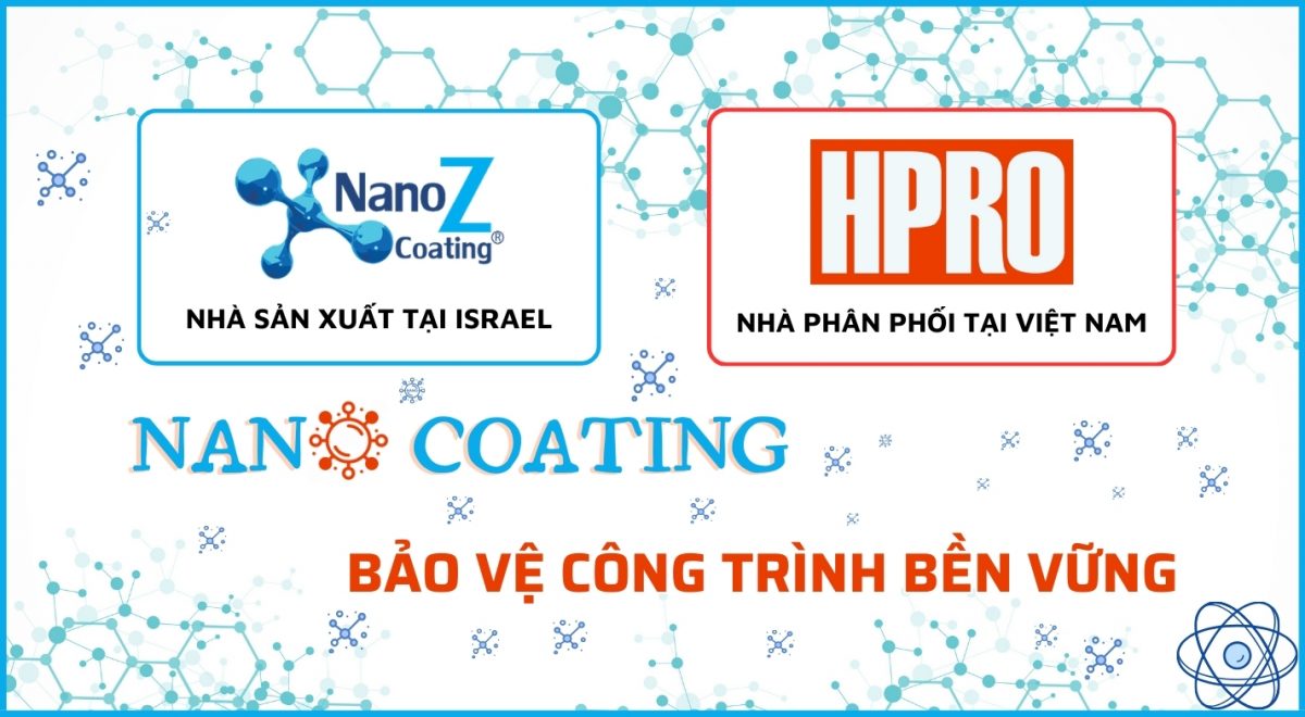 NANO COATING – Bảo Vệ Công Trình Bền Vững